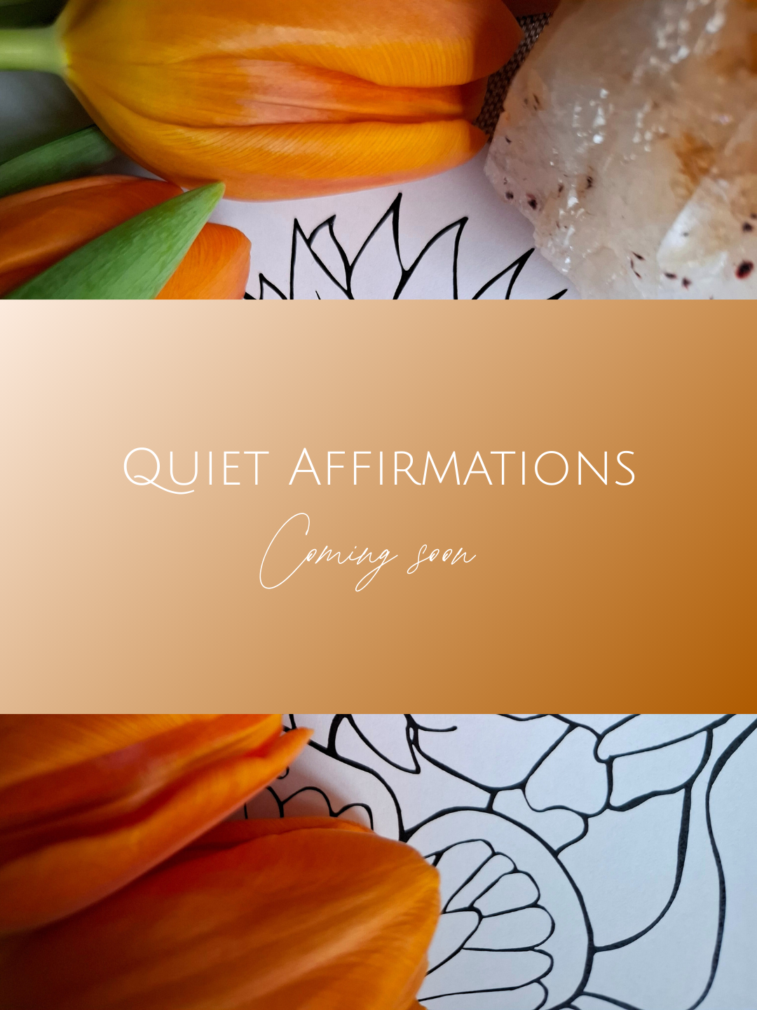Quiet Affirmations